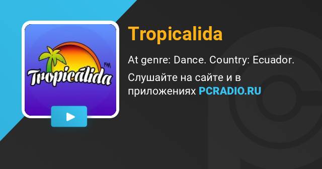 Tripealida Tropicalida Radio: listen online